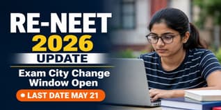 Re-NEET 2026 Address & Exam City Updation Window Open Till May 21